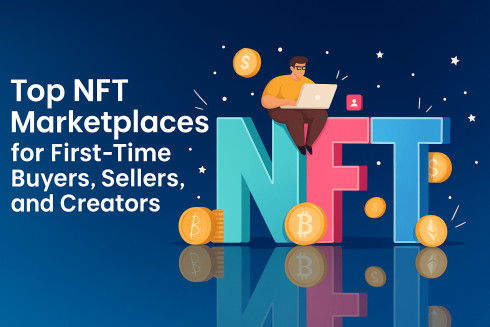 Top NFT Marketplaces for First-Time Buyers, Sellers, and Creators